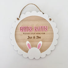 Load image into Gallery viewer, Bunny Ears Please Stop Here Plaque