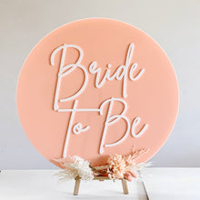 Load image into Gallery viewer, Bride to Be Signs