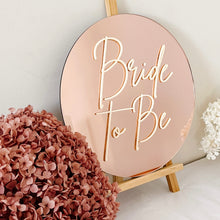 Load image into Gallery viewer, Bride to Be Signs