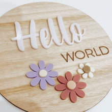 Load image into Gallery viewer, Hello World Plaque - flower