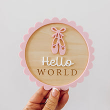 Load image into Gallery viewer, Hello World Ballet Announcement Plaque
